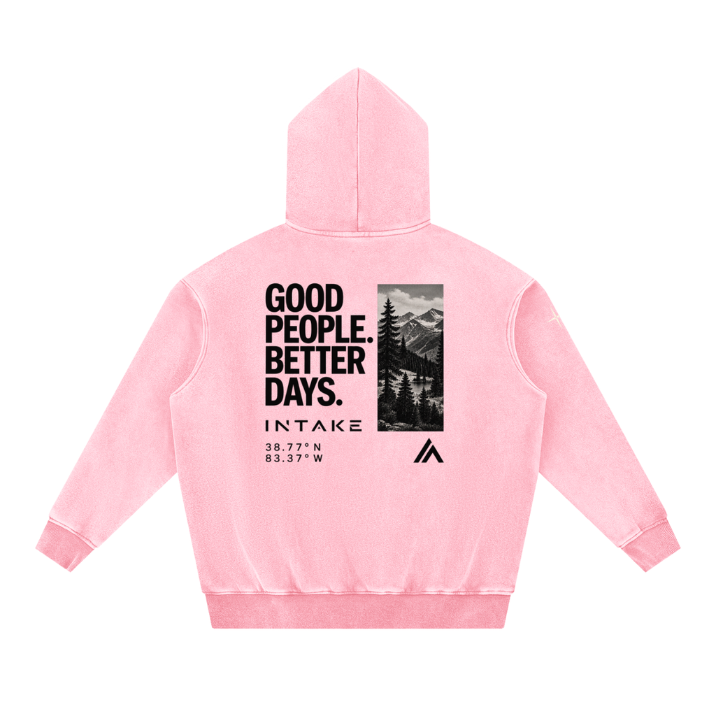 Good People. Better Days. Oversized Hoodie