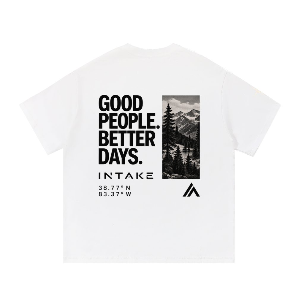 Good People. Better Days. Tee