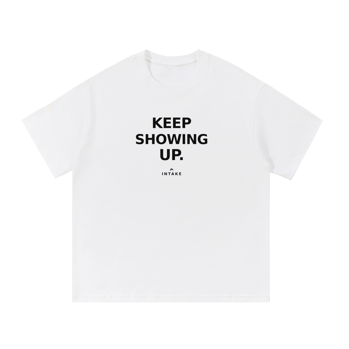 Keep Showing Up Tee