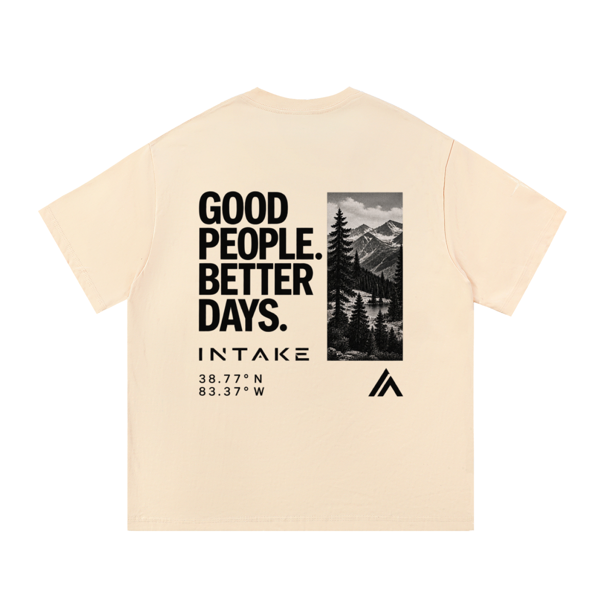 Good People. Better Days. Tee